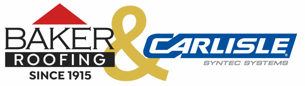 Baker Roofing Company and Carlisle Syntec